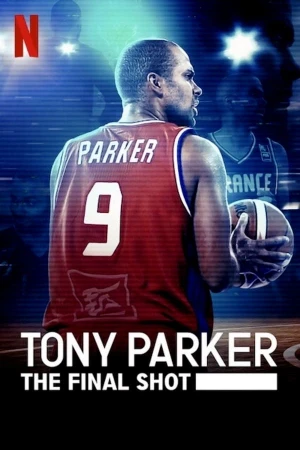 Tony Parker: Cú Ném Cuối Cùng